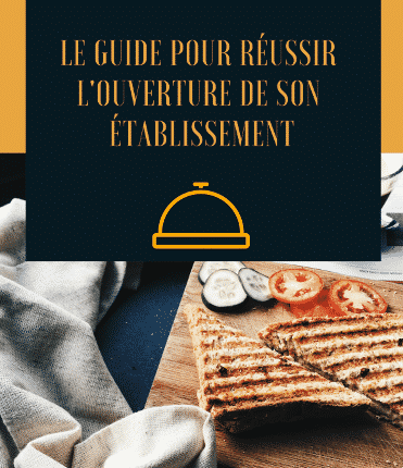 Comment ouvrir son restaurant
