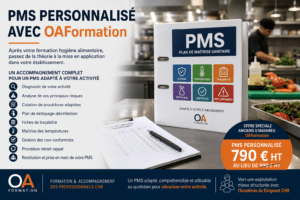 Affiche OAFormation présentant une offre de PMS personnalisé pour les professionnels CHR, avec classeur Plan de Maîtrise Sanitaire, pictogrammes hygiène, températures, traçabilité et offre spéciale anciens stagiaires à 790 € HT.